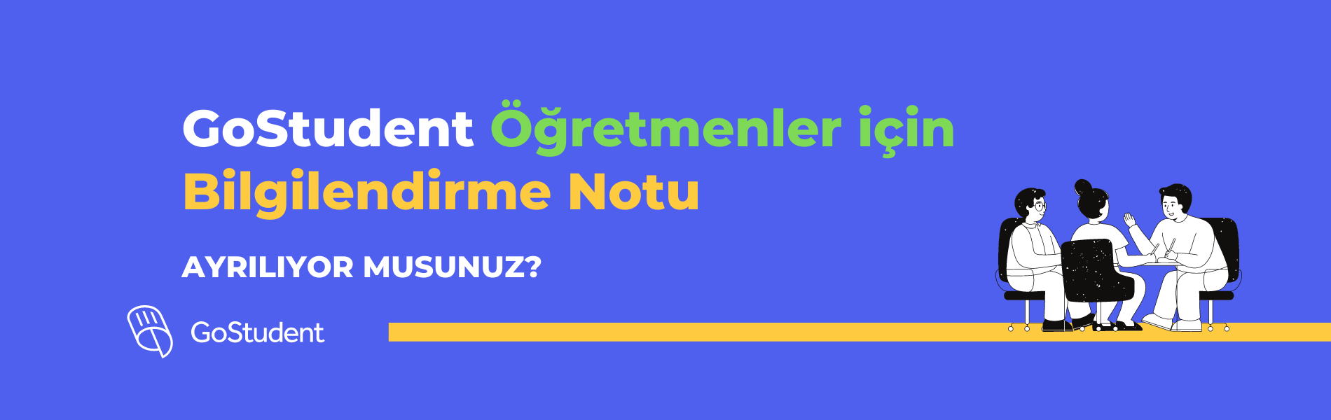 GoStudent'tan Ayrılıyor Musunuz?