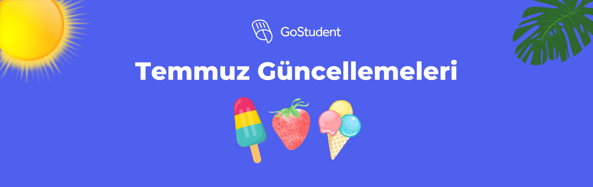 Temmuz Ayı Güncellemeleri